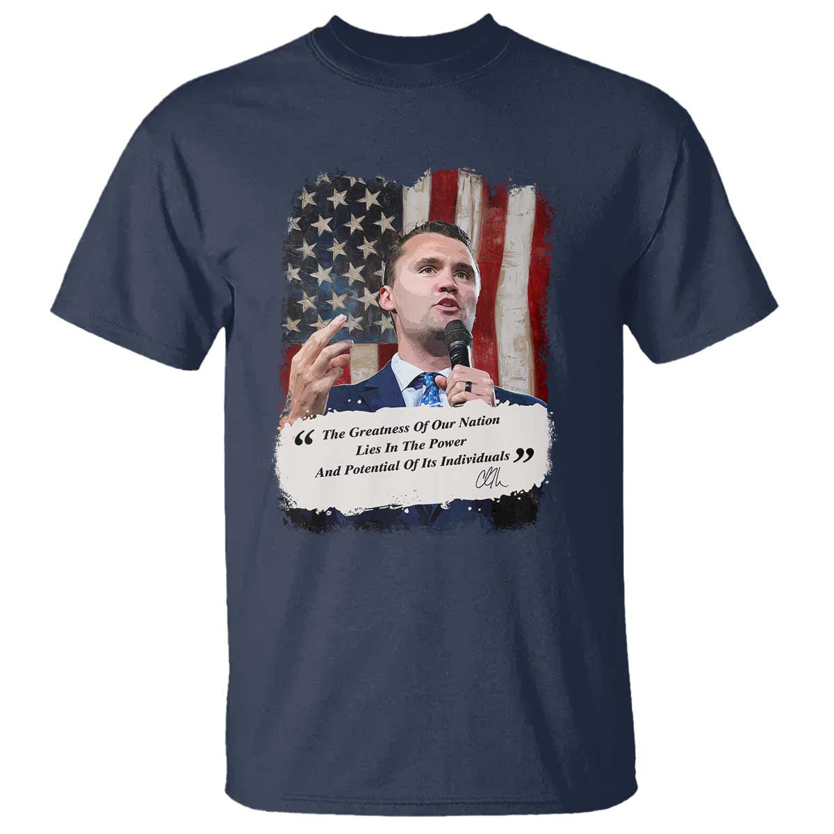 Patriotic Charlie Kirk Legacy T Shirt The Greatness of America Power of the People - Wonder Print Shop