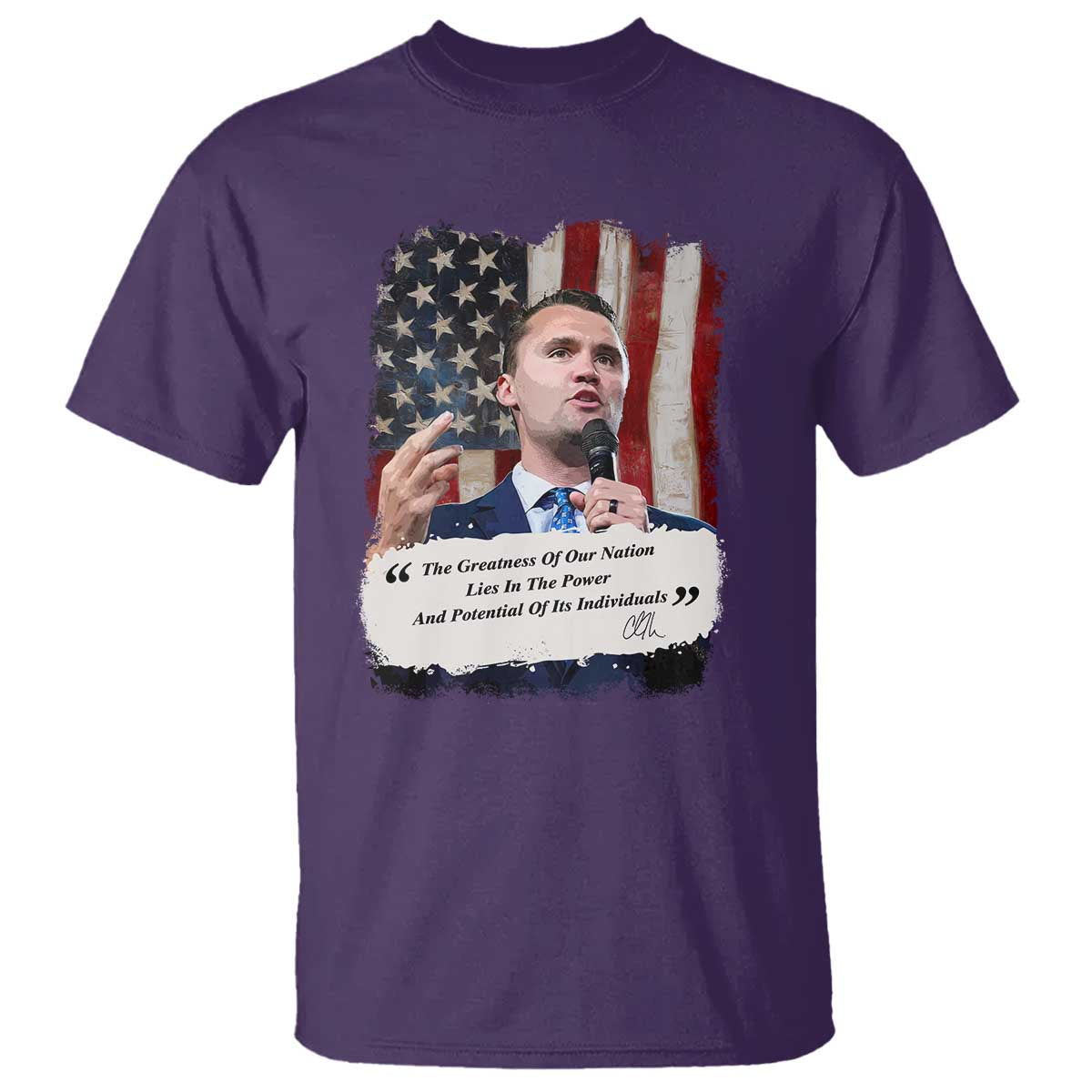 Patriotic Charlie Kirk Legacy T Shirt The Greatness of America Power of the People - Wonder Print Shop