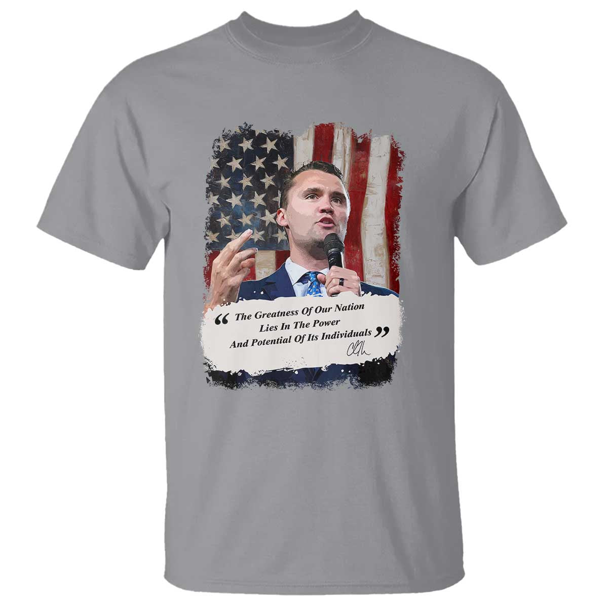 Patriotic Charlie Kirk Legacy T Shirt The Greatness of America Power of the People - Wonder Print Shop