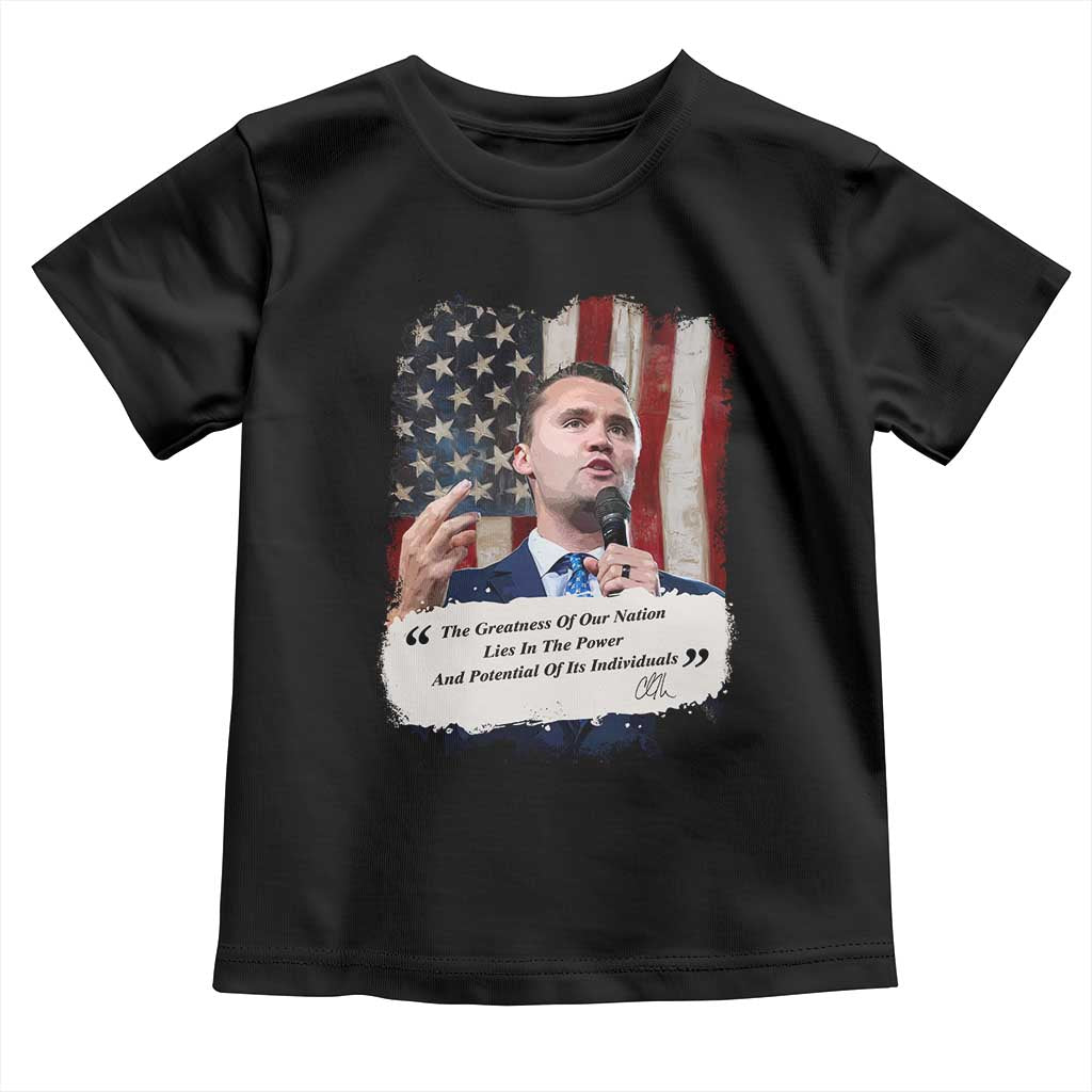 Patriotic Charlie Kirk Legacy Toddler T Shirt The Greatness of America Power of the People - Wonder Print Shop