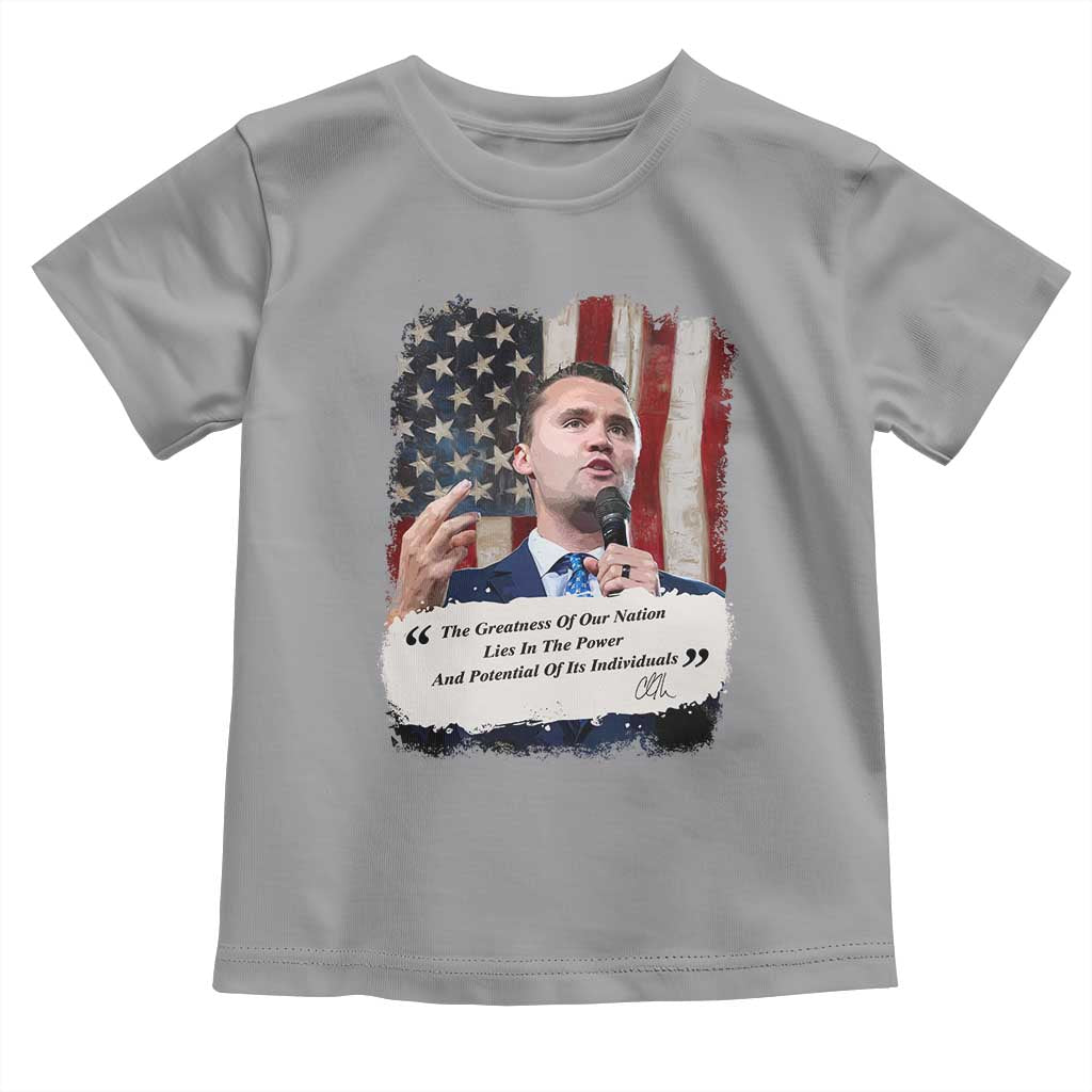 Patriotic Charlie Kirk Legacy Toddler T Shirt The Greatness of America Power of the People - Wonder Print Shop