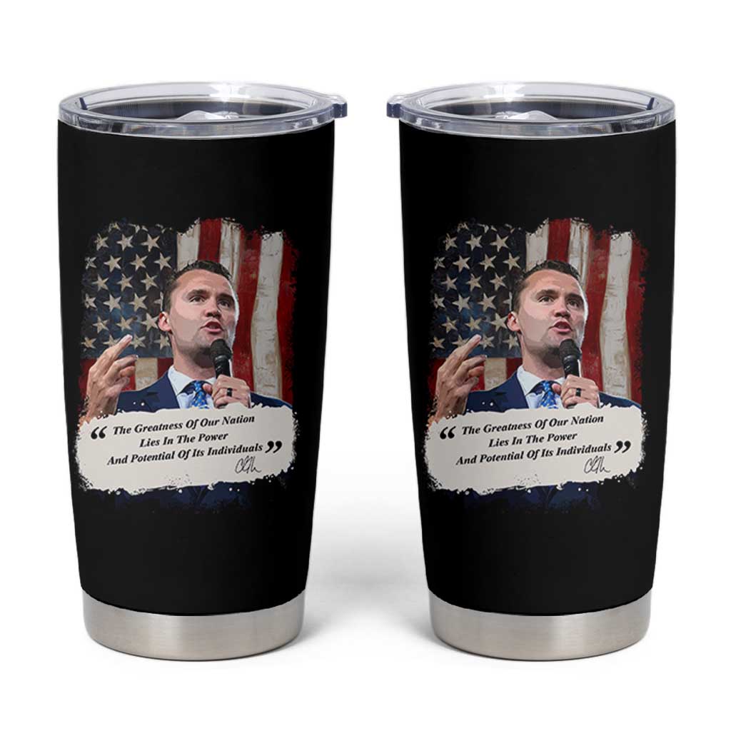 Patriotic Charlie Kirk Legacy Tumbler Cup The Greatness of America Power of the People - Wonder Print Shop