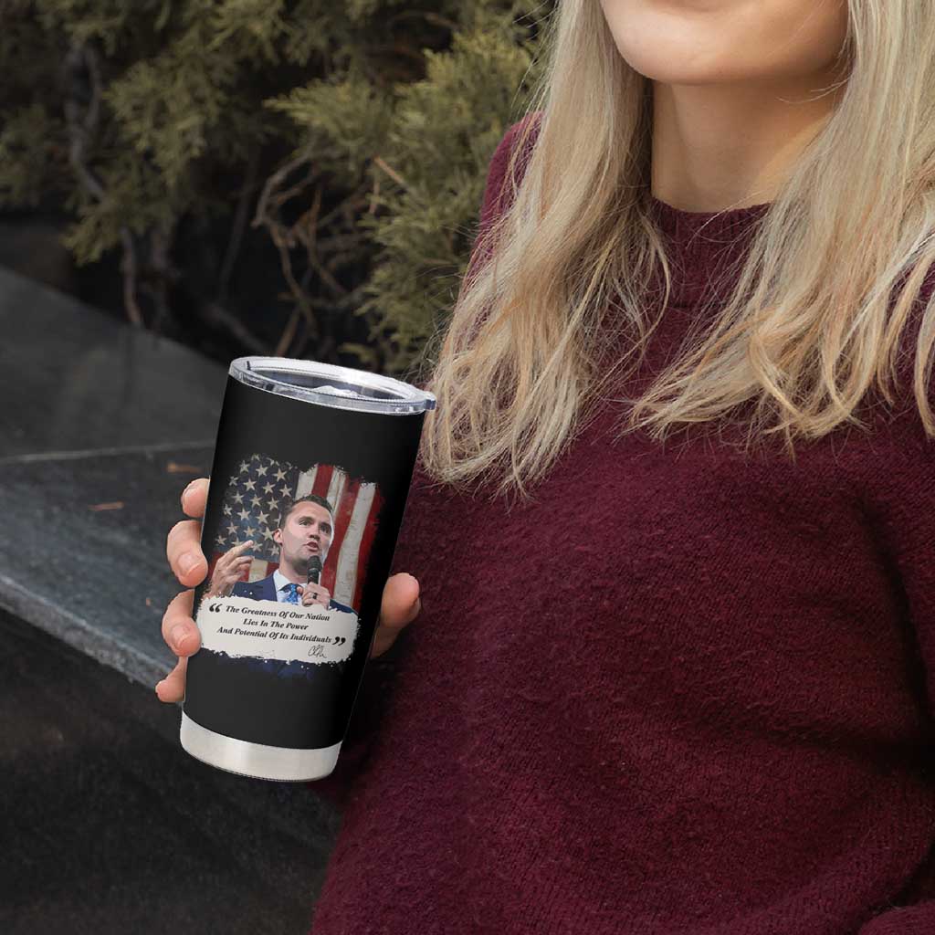 Patriotic Charlie Kirk Legacy Tumbler Cup The Greatness of America Power of the People - Wonder Print Shop