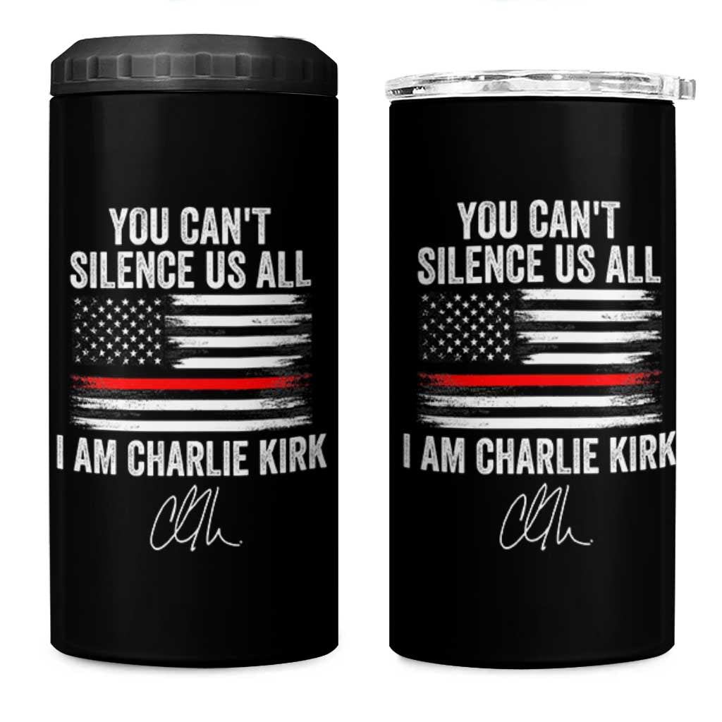 I Am Charlie Kirk 4 in 1 Can Cooler Tumbler You Can’t Silence Us All Patriotic American Flag - Wonder Print Shop