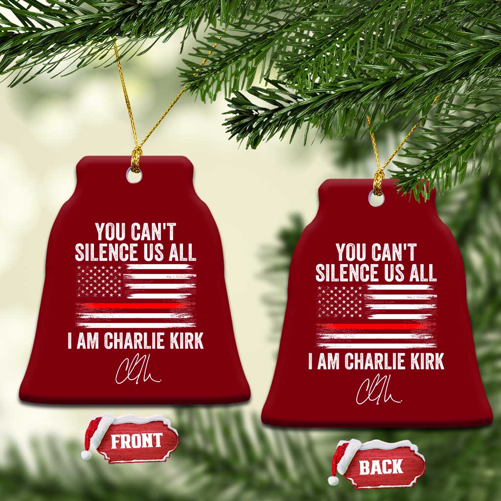 I Am Charlie Kirk Ceramic Ornament You Can’t Silence Us All Patriotic American Flag - Wonder Print Shop