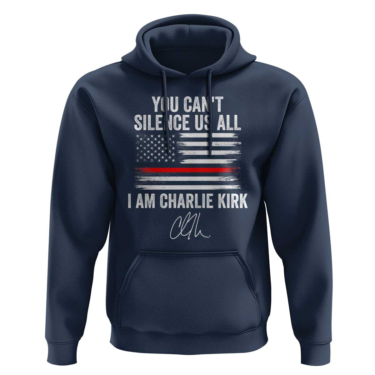 I Am Charlie Kirk Hoodie You Can’t Silence Us All Patriotic American Flag - Wonder Print Shop