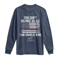 I Am Charlie Kirk Long Sleeve Shirt You Can’t Silence Us All Patriotic American Flag - Wonder Print Shop