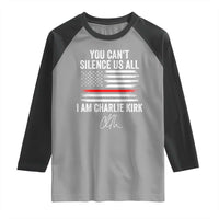 I Am Charlie Kirk Raglan Shirt You Can’t Silence Us All Patriotic American Flag - Wonder Print Shop