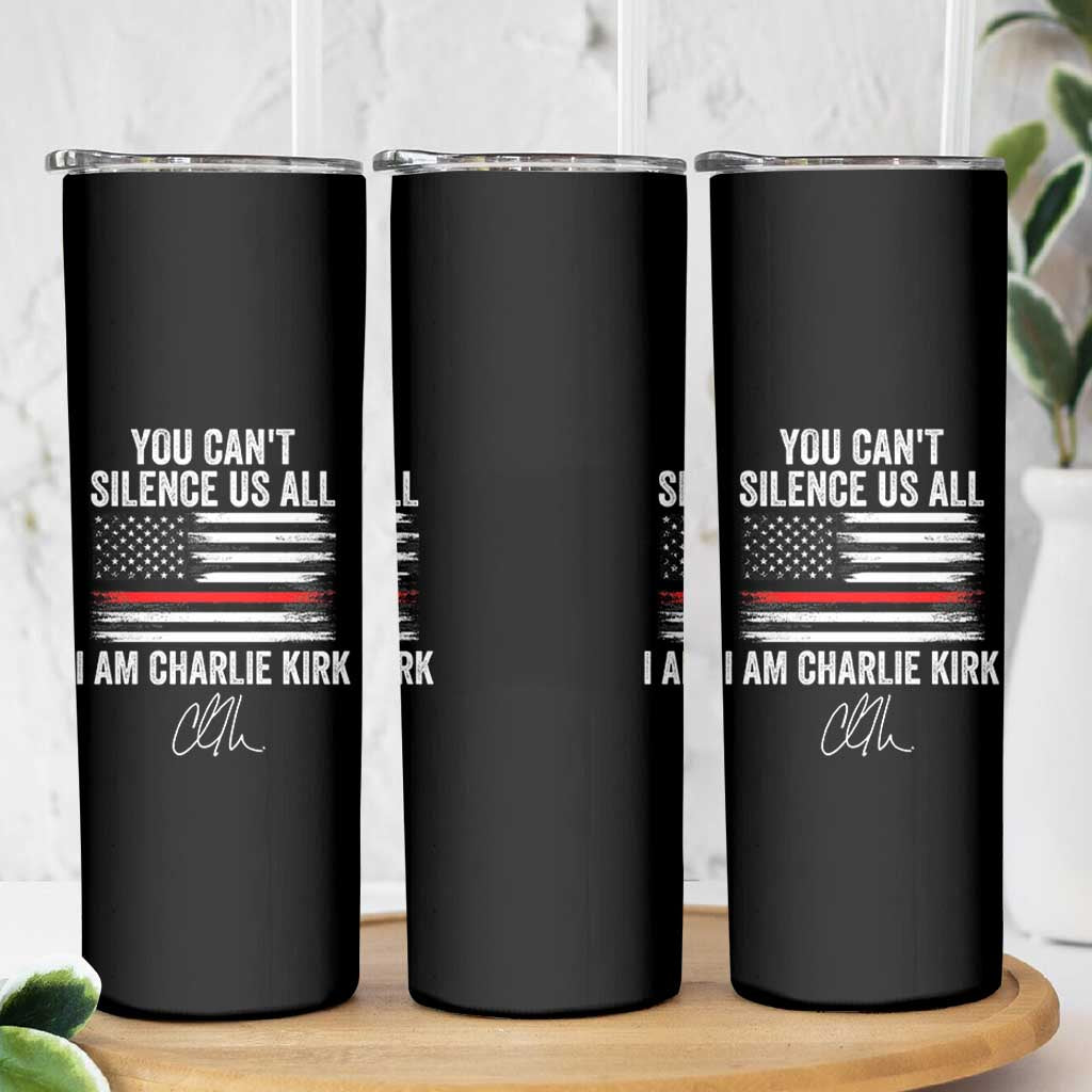 I Am Charlie Kirk Skinny Tumbler You Can’t Silence Us All Patriotic American Flag - Wonder Print Shop