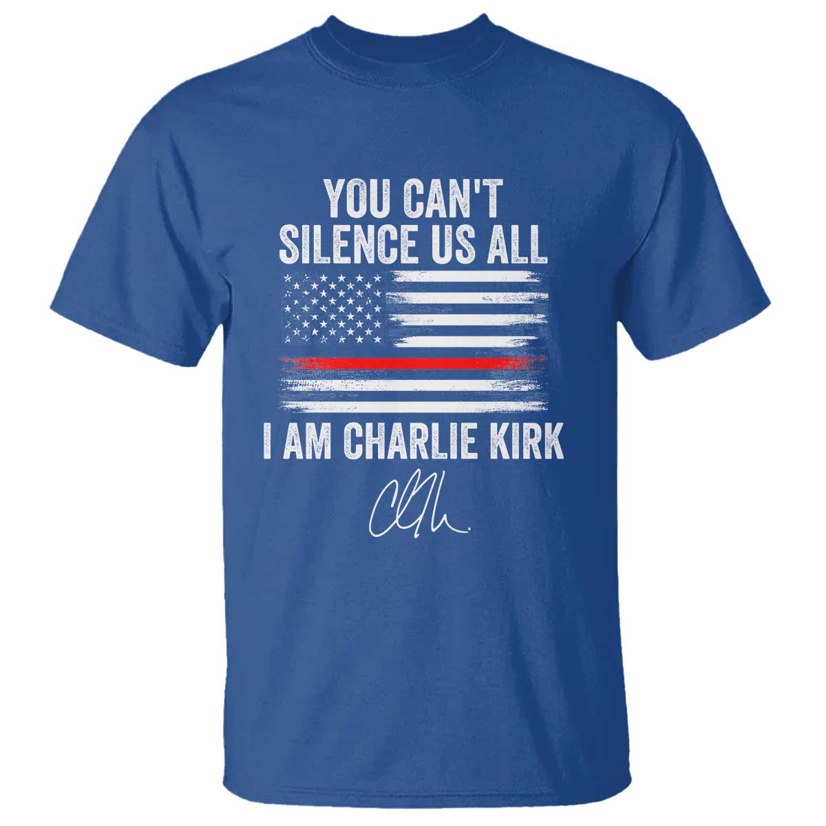 I Am Charlie Kirk T Shirt You Can’t Silence Us All Patriotic American Flag - Wonder Print Shop