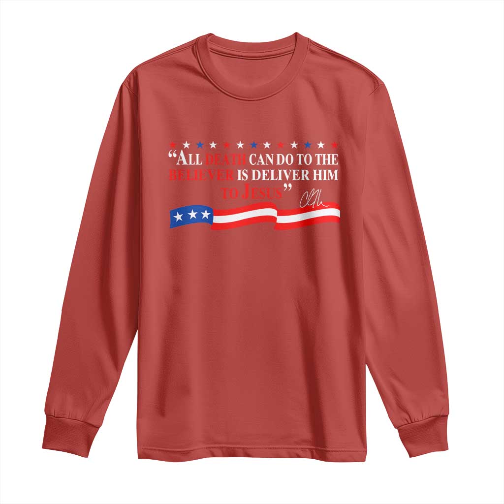 Patriotic Christian Faith Long Sleeve Shirt All Death Can Do Is Deliver Him to Jesus - Wonder Print Shop