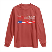 Patriotic Christian Faith Long Sleeve Shirt All Death Can Do Is Deliver Him to Jesus - Wonder Print Shop