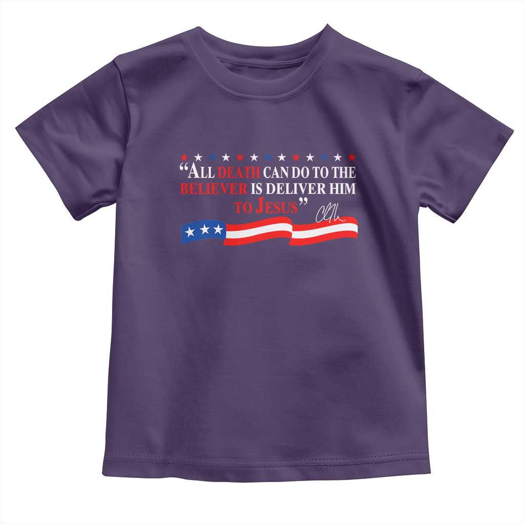 Patriotic Christian Faith Toddler T Shirt All Death Can Do Is Deliver Him to Jesus - Wonder Print Shop