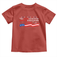 Patriotic Christian Faith Toddler T Shirt All Death Can Do Is Deliver Him to Jesus - Wonder Print Shop