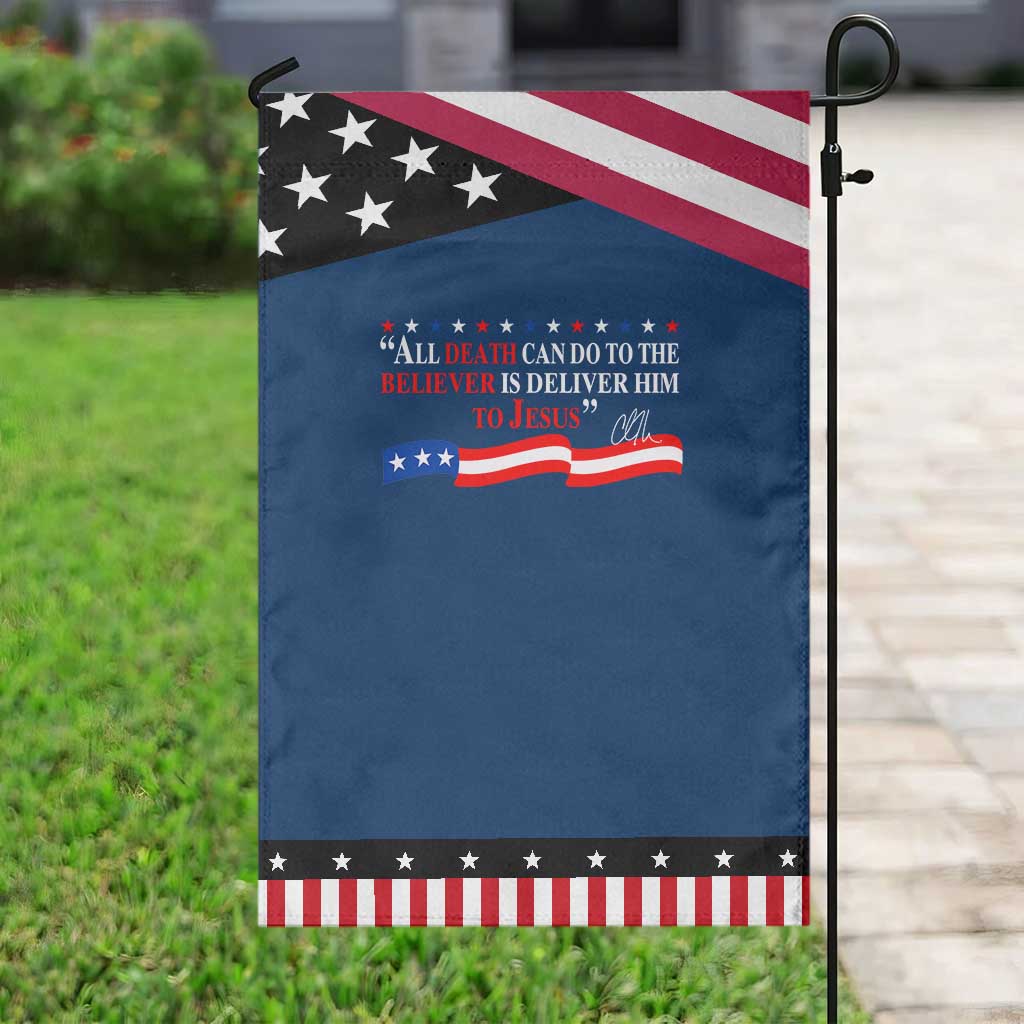 Patriotic Christian Faith Garden Flag All Death Can Do Is Deliver Him to Jesus