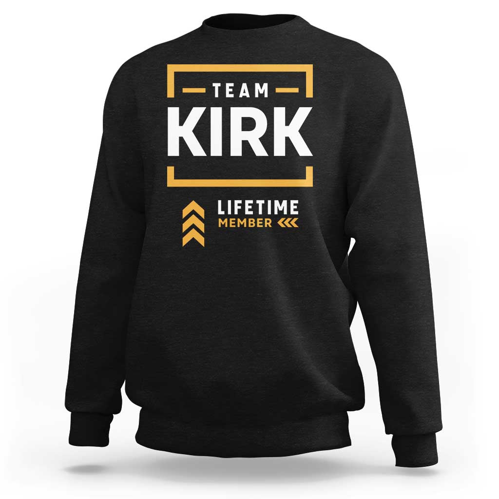 Team Kirk Lifetime Member Sweatshirt American True Patriot Support - Wonder Print Shop
