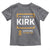 Team Kirk Lifetime Member Toddler T Shirt American True Patriot Support - Wonder Print Shop
