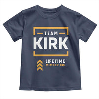 Team Kirk Lifetime Member Toddler T Shirt American True Patriot Support - Wonder Print Shop