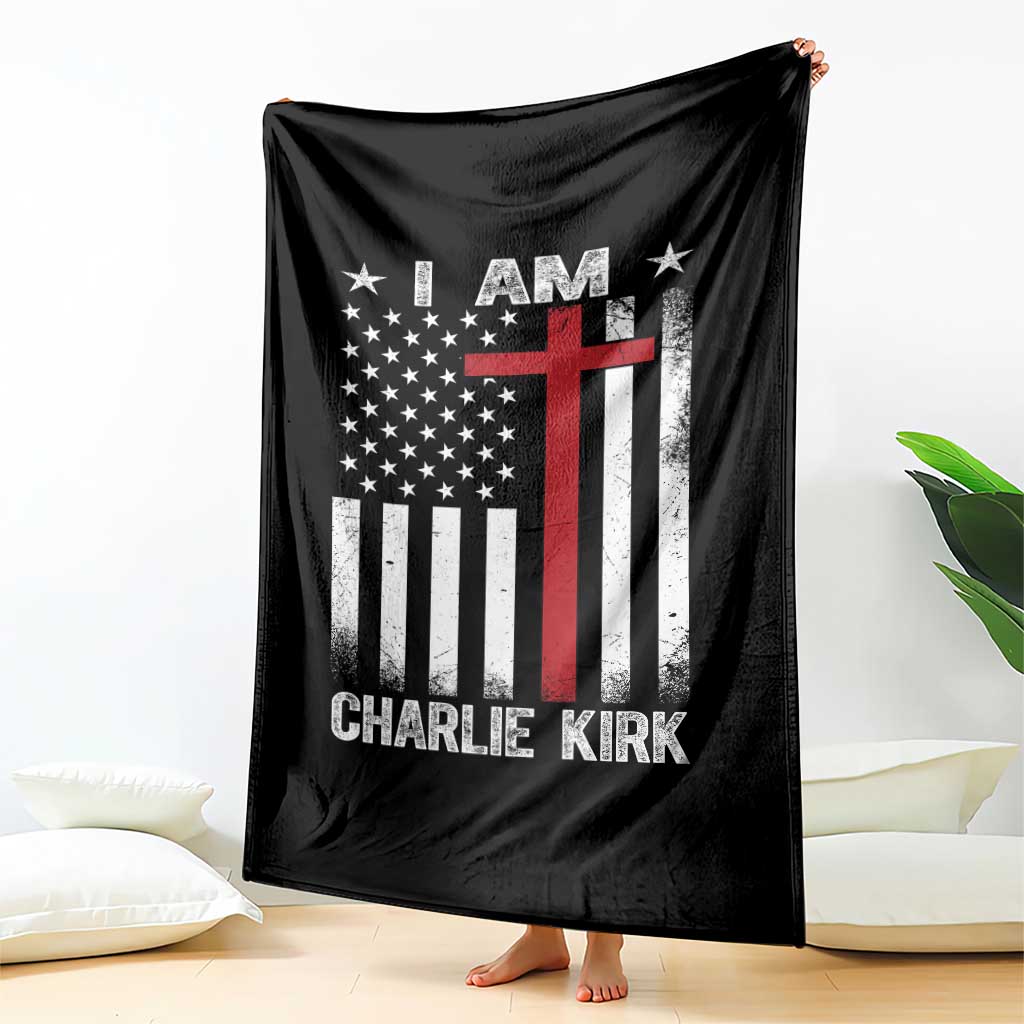 I Am Charlie Kirk Throw Blanket Christian Cross Faith American Falg - Wonder Print Shop