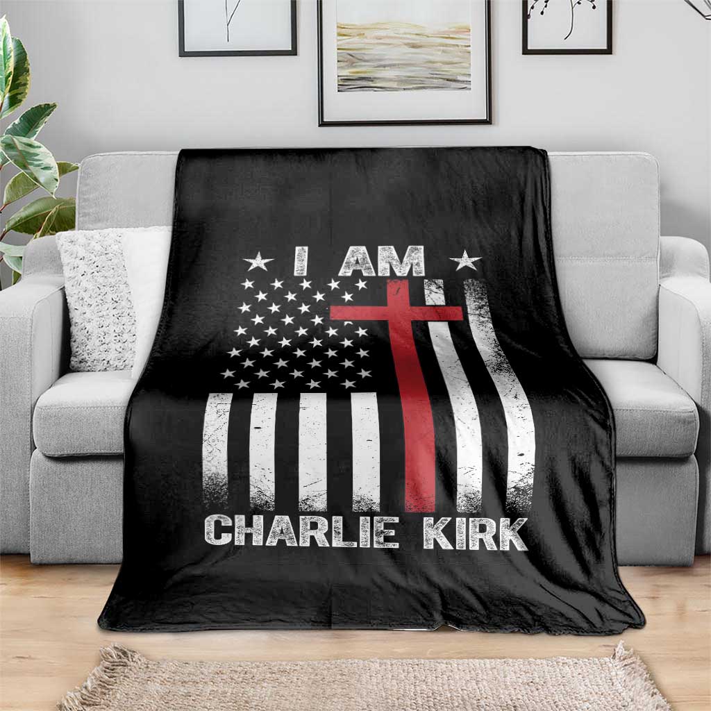 I Am Charlie Kirk Throw Blanket Christian Cross Faith American Falg - Wonder Print Shop