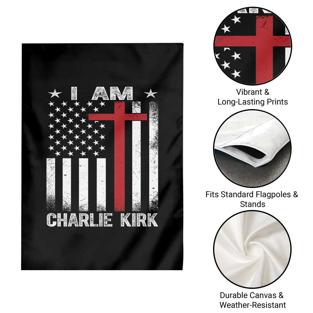 I Am Charlie Kirk Garden Flag Christian Cross Faith American Falg - Wonder Print Shop