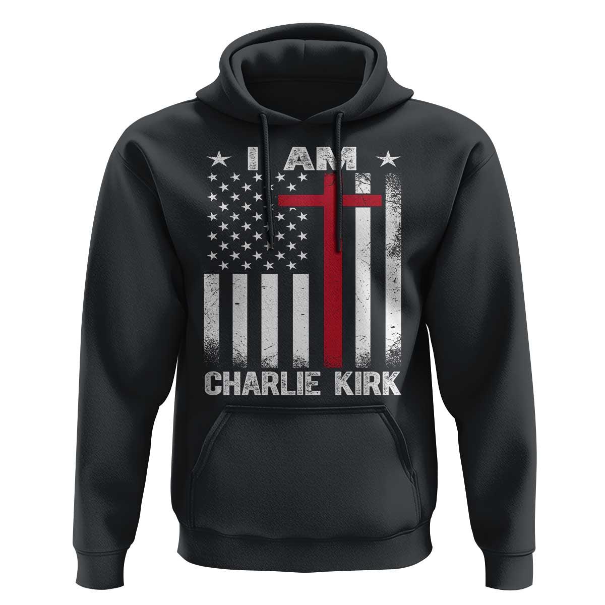I Am Charlie Kirk Hoodie Christian Cross Faith American Falg - Wonder Print Shop
