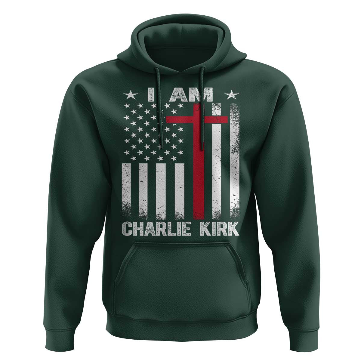 I Am Charlie Kirk Hoodie Christian Cross Faith American Falg - Wonder Print Shop