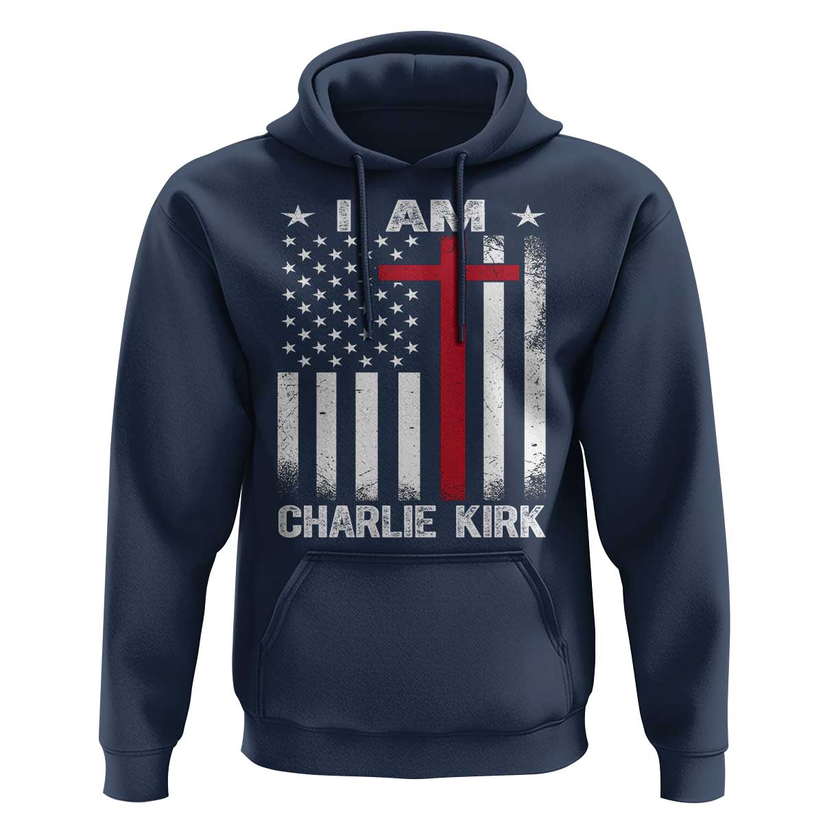 I Am Charlie Kirk Hoodie Christian Cross Faith American Falg - Wonder Print Shop