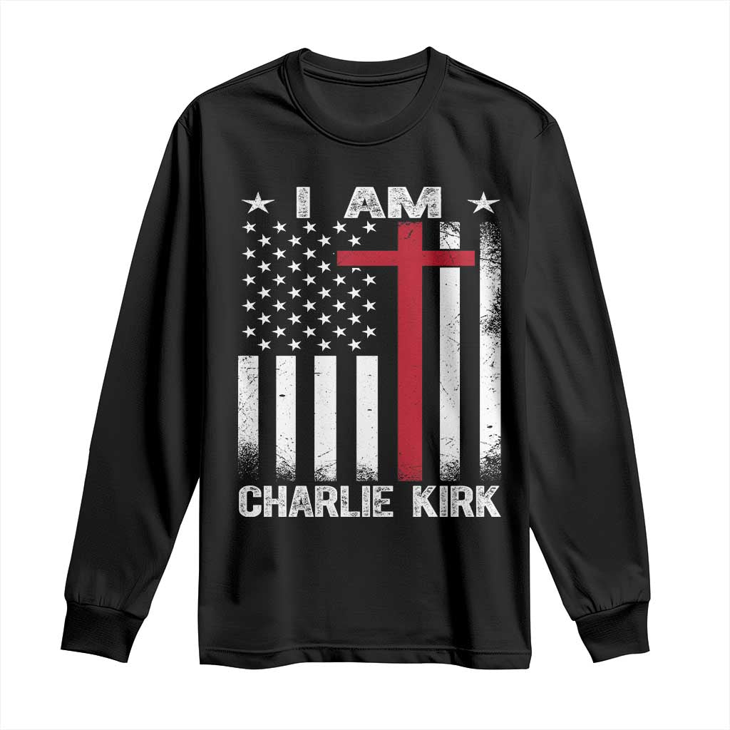I Am Charlie Kirk Long Sleeve Shirt Christian Cross Faith American Falg - Wonder Print Shop