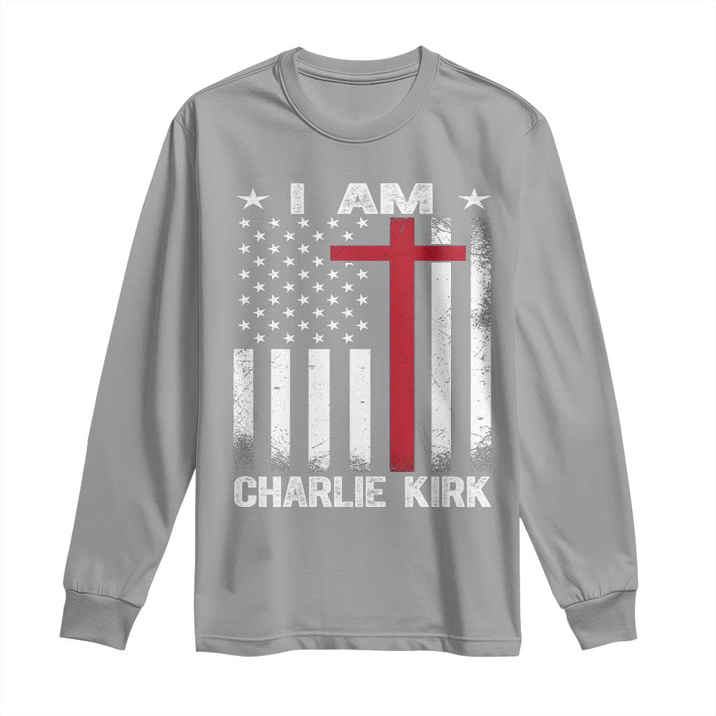 I Am Charlie Kirk Long Sleeve Shirt Christian Cross Faith American Falg - Wonder Print Shop