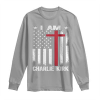 I Am Charlie Kirk Long Sleeve Shirt Christian Cross Faith American Falg - Wonder Print Shop