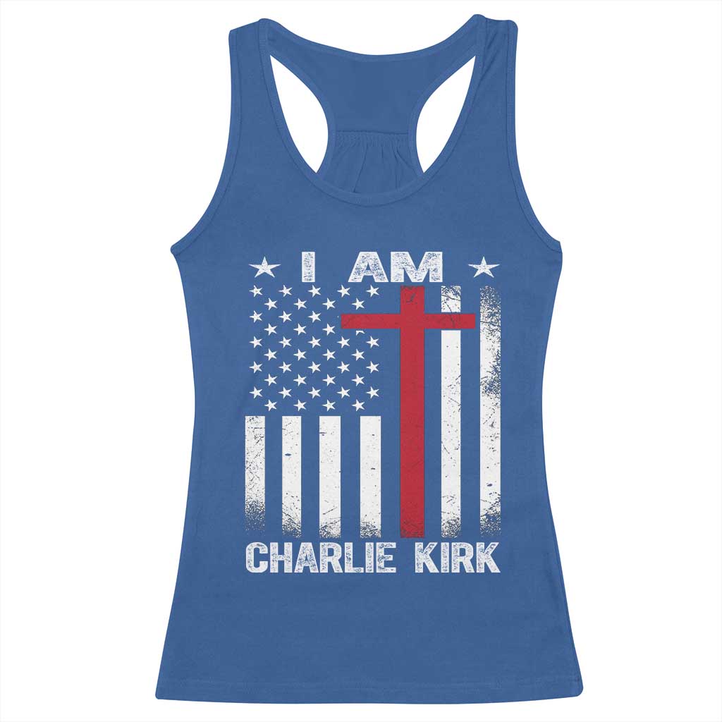 I Am Charlie Kirk Racerback Tank Top Christian Cross Faith American Falg - Wonder Print Shop