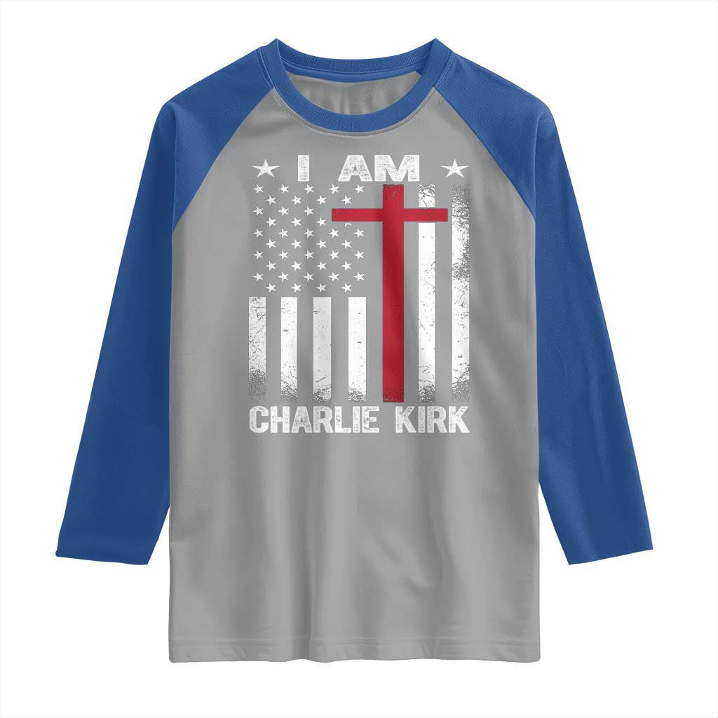 I Am Charlie Kirk Raglan Shirt Christian Cross Faith American Falg - Wonder Print Shop