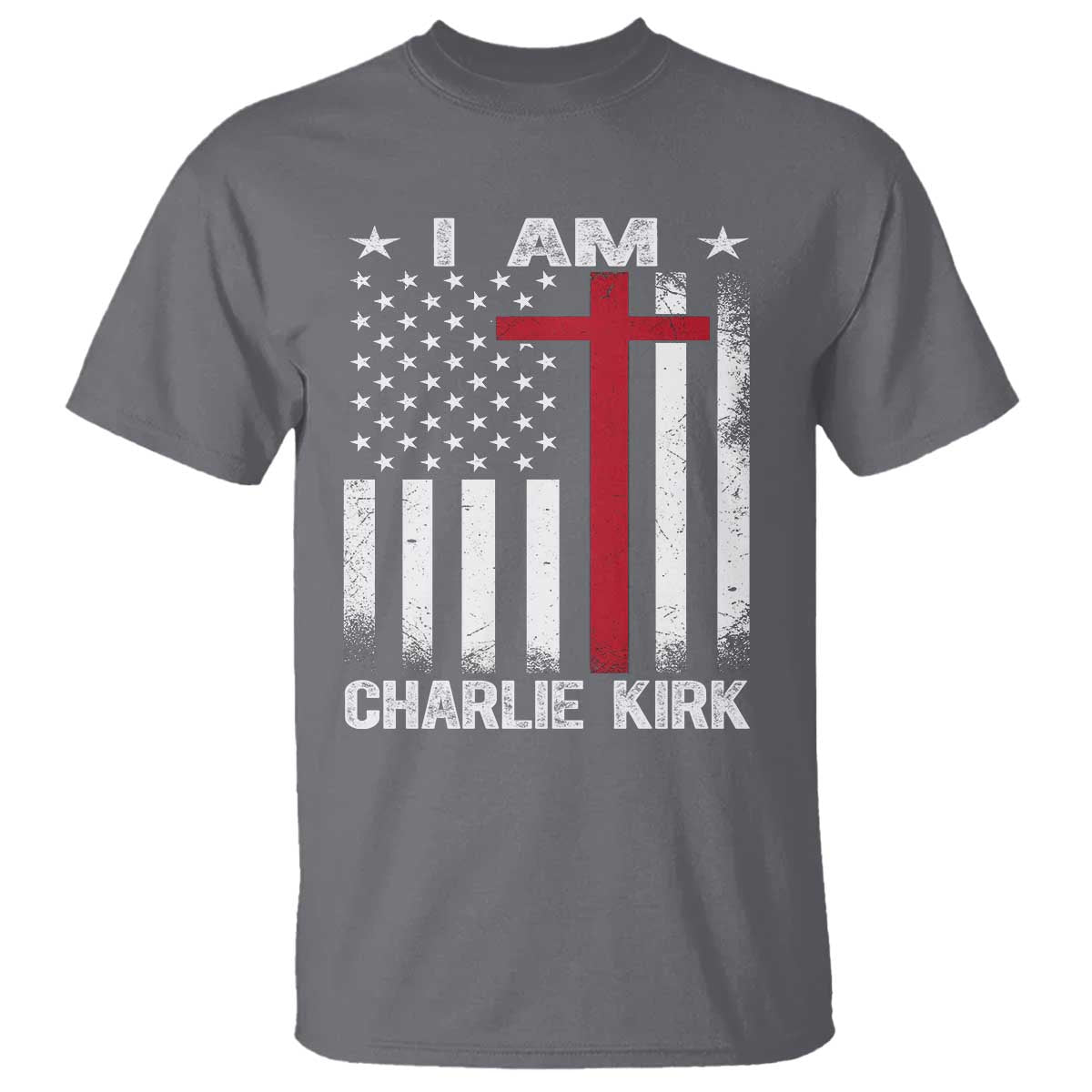 I Am Charlie Kirk T Shirt Christian Cross Faith American Falg - Wonder Print Shop