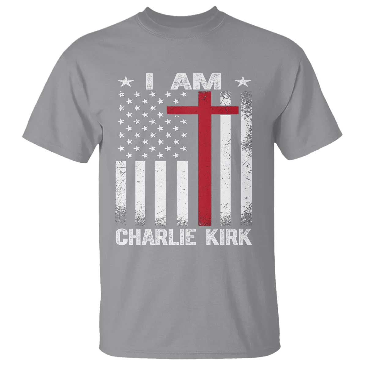 I Am Charlie Kirk T Shirt Christian Cross Faith American Falg - Wonder Print Shop