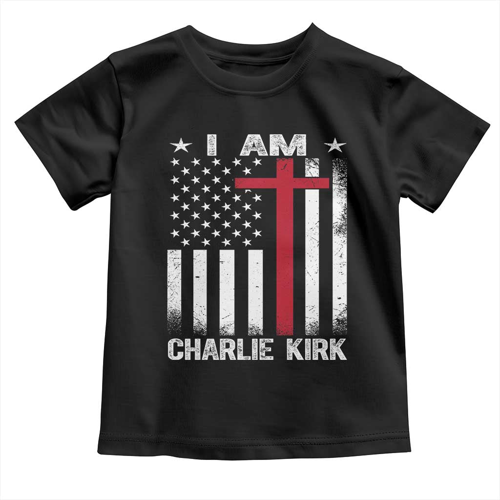 I Am Charlie Kirk Toddler T Shirt Christian Cross Faith American Falg - Wonder Print Shop