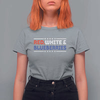 Red White and Blueberries T Shirt For Women Patriotic Tribute Memorial - Wonder Print Shop