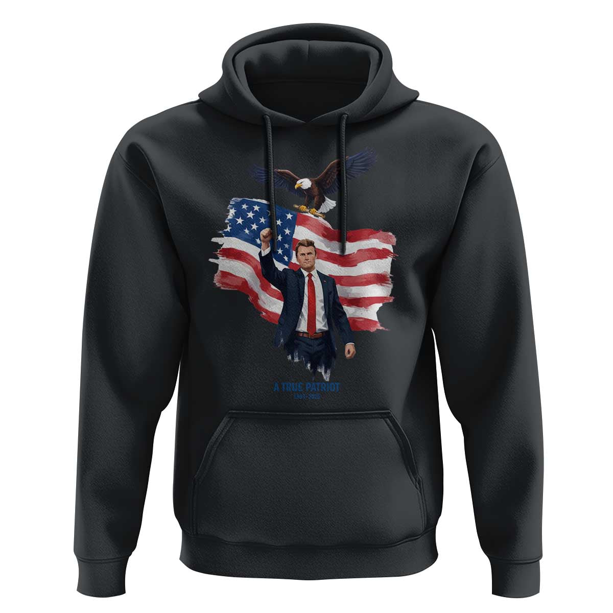 Charlie Kirk Tribute Hoodie A True Patriot American Flag Patriotic Eagle - Wonder Print Shop