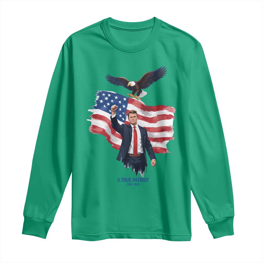Charlie Kirk Tribute Long Sleeve Shirt A True Patriot American Flag Patriotic Eagle - Wonder Print Shop