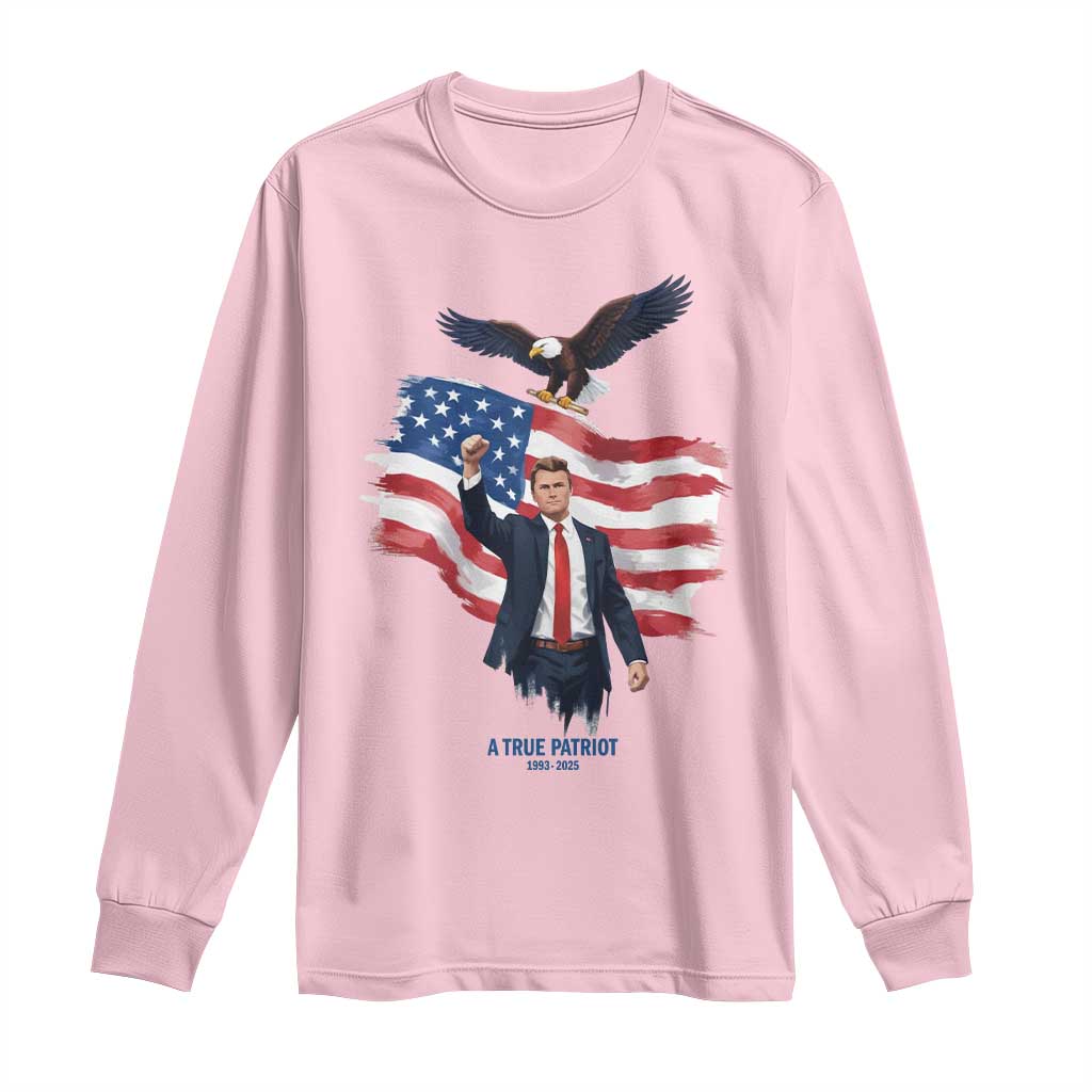 Charlie Kirk Tribute Long Sleeve Shirt A True Patriot American Flag Patriotic Eagle - Wonder Print Shop