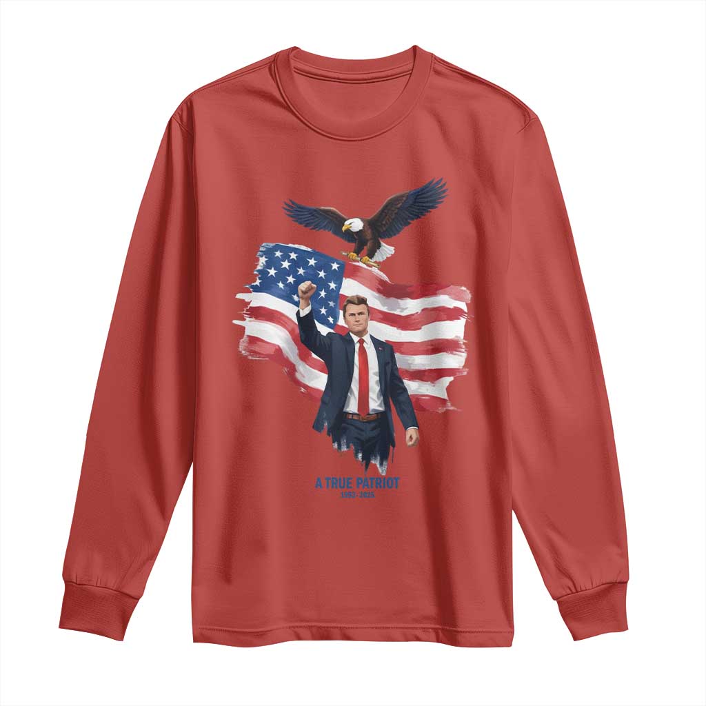 Charlie Kirk Tribute Long Sleeve Shirt A True Patriot American Flag Patriotic Eagle - Wonder Print Shop