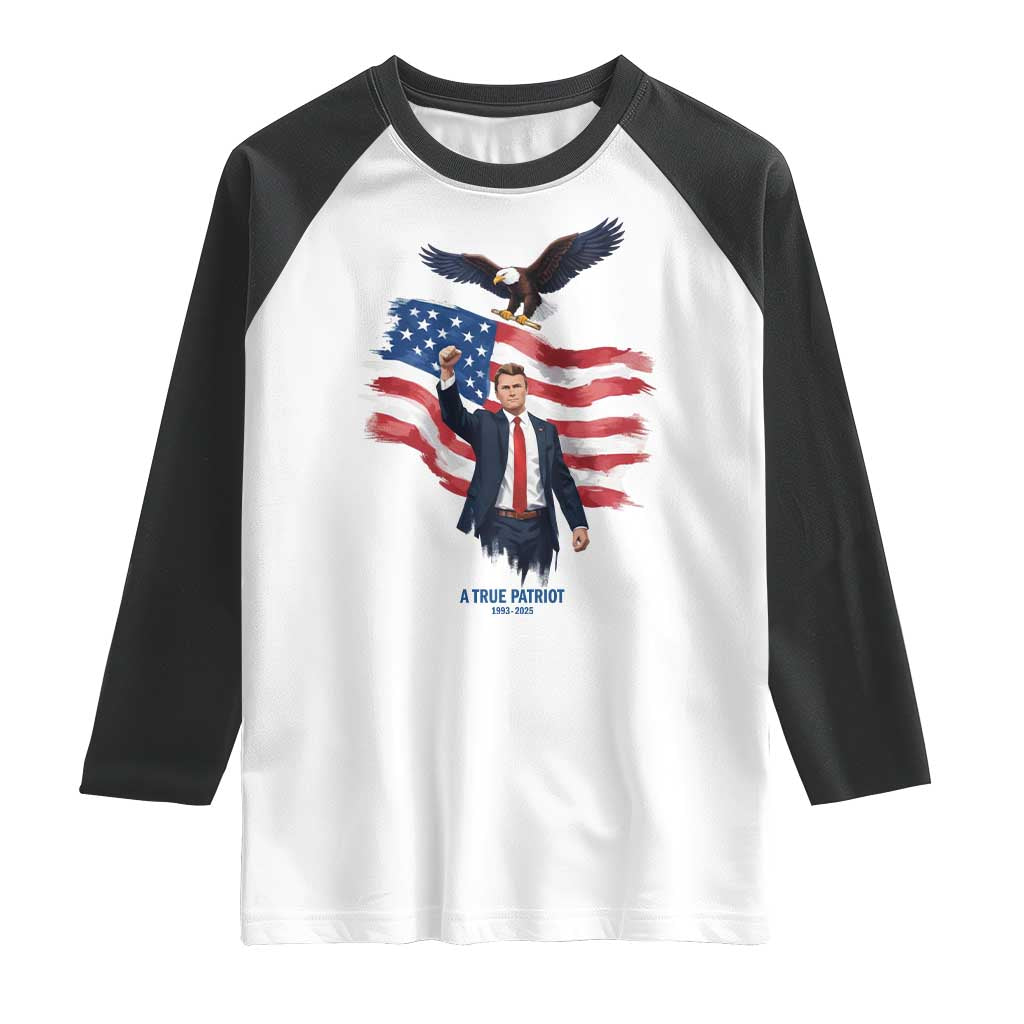 Charlie Kirk Tribute Raglan Shirt A True Patriot American Flag Patriotic Eagle - Wonder Print Shop