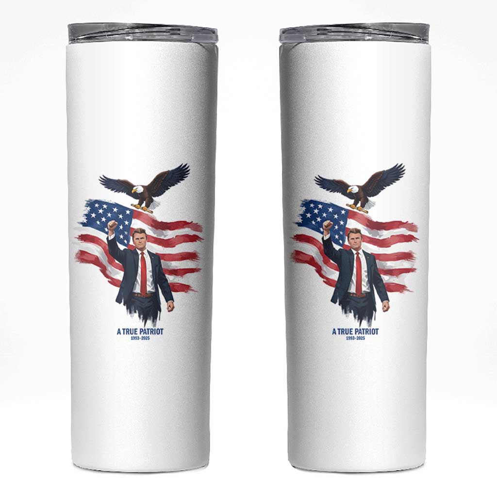 Charlie Kirk Tribute Skinny Tumbler A True Patriot American Flag Patriotic Eagle - Wonder Print Shop