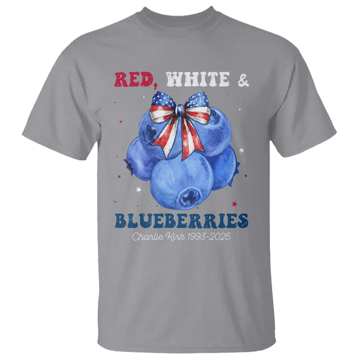 Red White and Blueberries T Shirt Charlie Kirk Tribute 1993 2025 Memorial - Wonder Print Shop