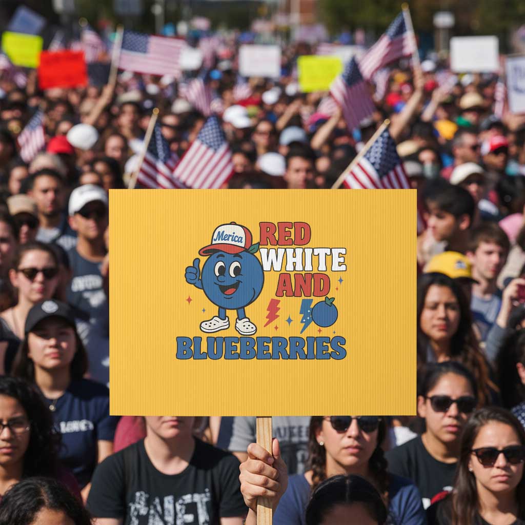 Red White and Blueberries Protest Sign Patriotic Fruit Cartoon Graphic - Wonder Print Shop
