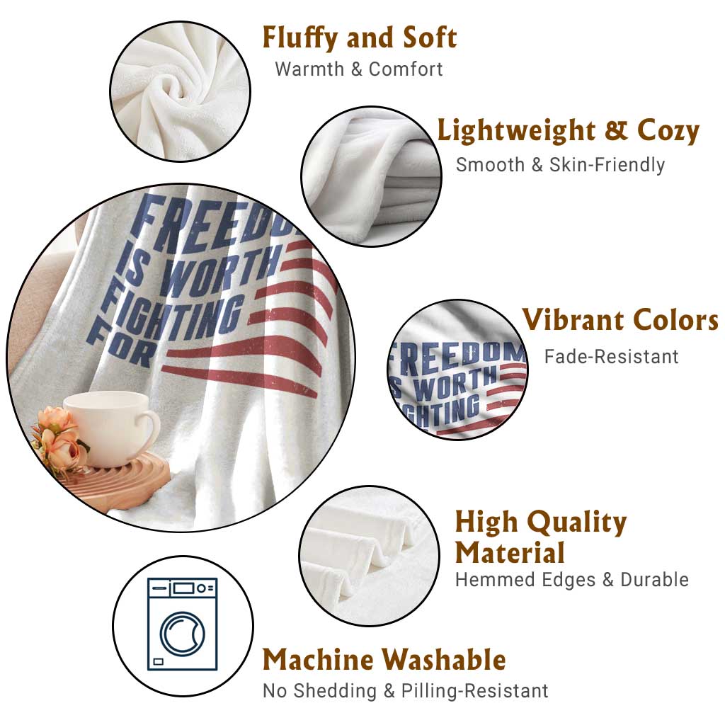 Freedom Is Worth Fighting For Throw Blanket USA Flag America True Patriot - Wonder Print Shop