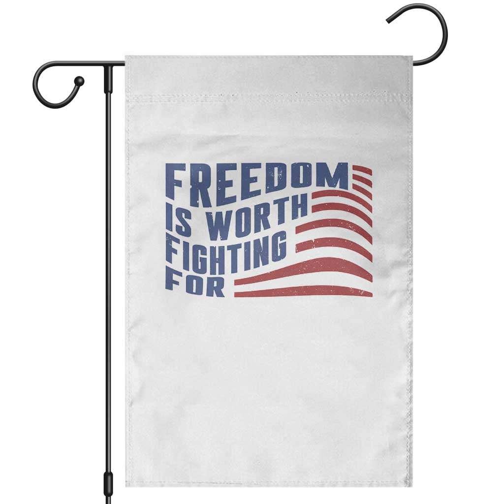 Freedom Is Worth Fighting For Garden Flag USA Flag America True Patriot - Wonder Print Shop