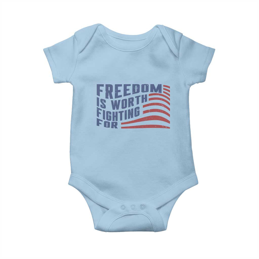 Freedom Is Worth Fighting For Baby Onesie USA Flag America True Patriot - Wonder Print Shop