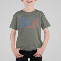 Freedom Is Worth Fighting For T Shirt For Kid USA Flag America True Patriot - Wonder Print Shop