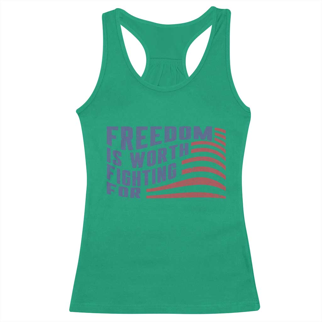 Freedom Is Worth Fighting For Racerback Tank Top USA Flag America True Patriot - Wonder Print Shop
